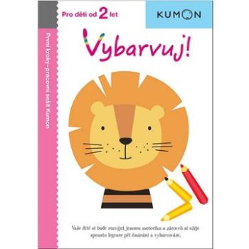 Vybarvuj!: Pro děti od 2 let, Pracovní sešit Kumon (978-80-256-2437-1)