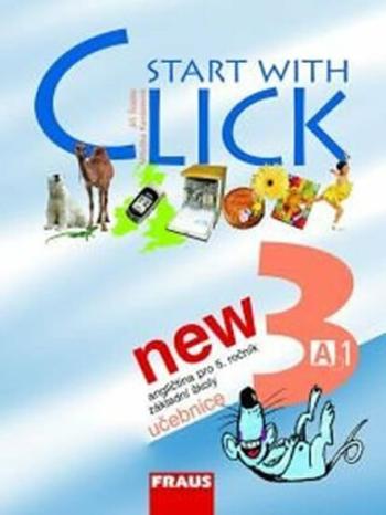 Start with Click New 3 - učebnice - Miluška Karásková, Jiří Šádek