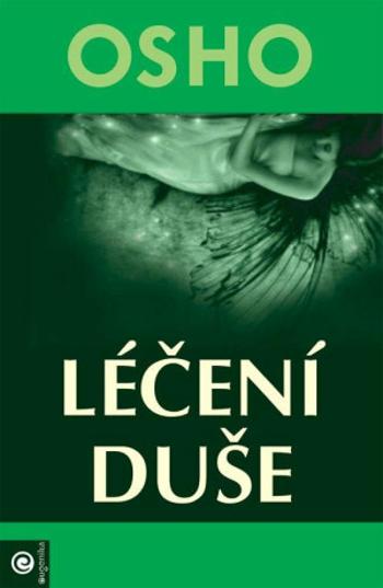 Léčení duše - Osho Rajneesh