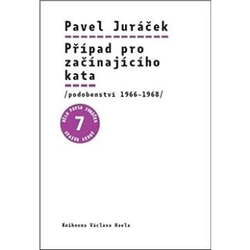 Případ pro začínajícího kata: podobenství 1966-1968 (978-80-87490-95-2)