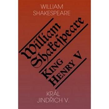 Král Jindřich V. / King Henry V (978-80-86573-54-0)