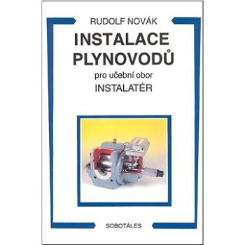 Instalace plynovodů: Pro učební obor Instalatér (978-80-85920-89-5)