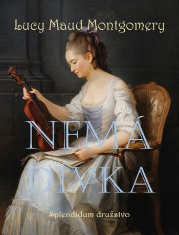 Němá dívka - Lucy Maud Montgomeryová - e-kniha