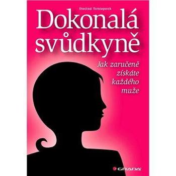 Dokonalá svůdkyně (978-80-247-4542-8)