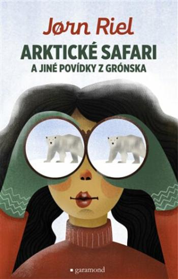 Arktické safari a jiné povídky z Grónska - Jorn Riel