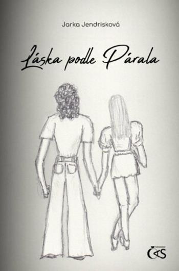 Láska podle Párala - Jendrisková Jarka