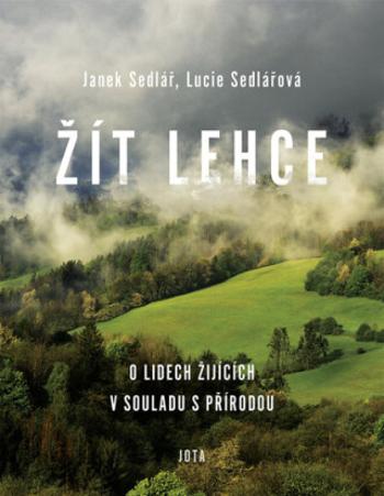 Žít lehce (Defekt) - Janek Sedlář, Lucie Sedlářová