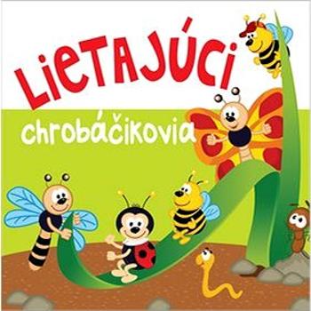 Lietajúci chrobáčikovia (978-80-8444-029-5)