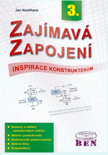 Zajímavá zapojení - inspirace konstruktérům - 3. díl - Humlhans Jan