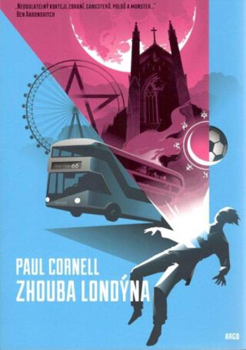 Zhouba Londýna - Paul Cornell