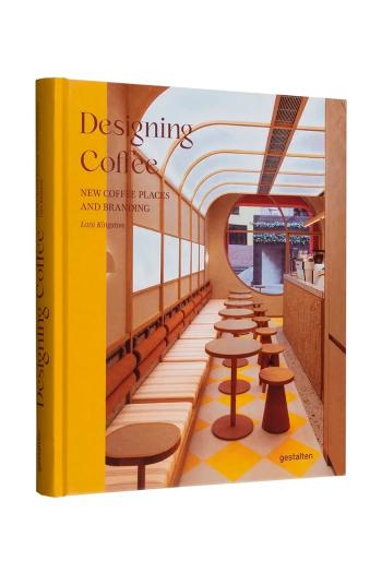 home & lifestyle könyv Designing Coffee : New Coffee Places and Branding, English