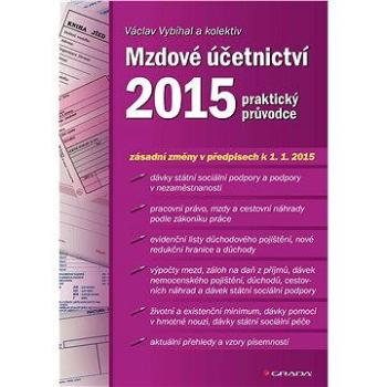 Mzdové účetnictví 2015 (978-80-247-5499-4)