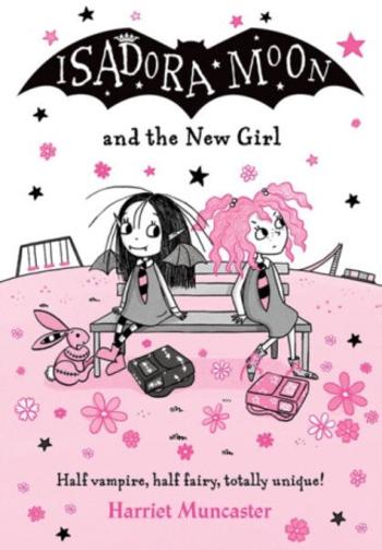 Isadora Moon and the New Girl - Harriet Muncaster