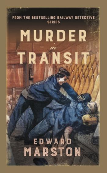 Murder in Transit - Edward Marston