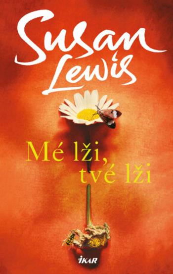 Mé lži, tvé lži - Lewis Susan