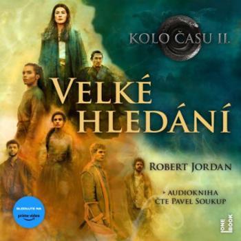 Velké hledání - Robert Jordan - audiokniha