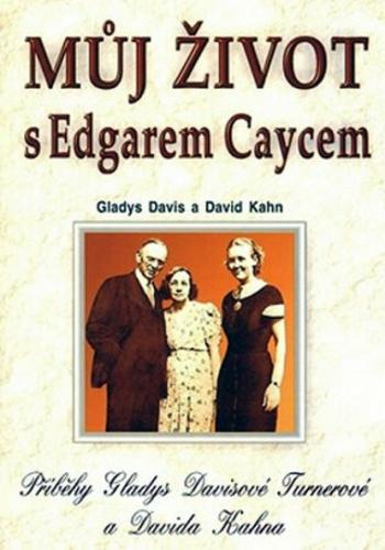 Můj život s E.C. - Gladys Davis, David Kahn