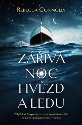 Zářivá noc hvězd a ledu - Rebecca Connolly