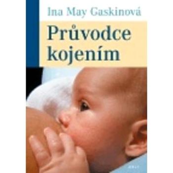 Průvodce kojením (978-80-257-0483-7)