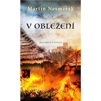 V obležení: Historický román (978-80-243-9432-9)