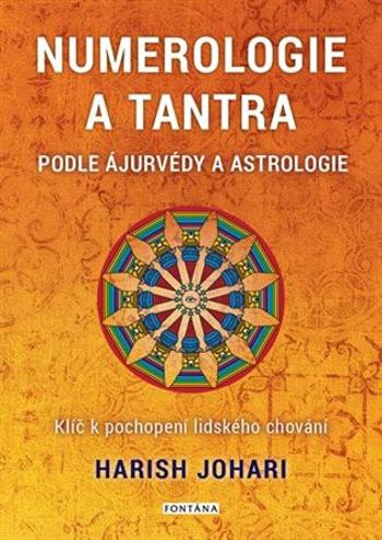 Numerologie a tantra podle ájurvédy a astrologie - Harish Johari