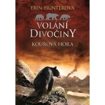 Volání divočiny Kouřová hora (978-80-00-05544-2)