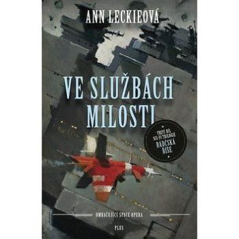 Ve službách Milosti (978-80-259-0787-0)