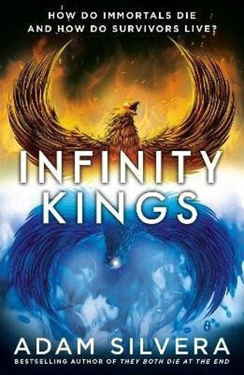 Infinity Kings - Adam Silvera