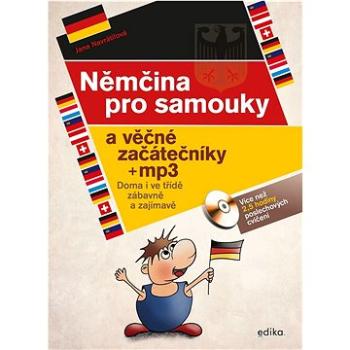 Němčina pro samouky a věčné začátečníky: Doma i ve třídě zábavně a zajímavě (978-80-266-1748-8)