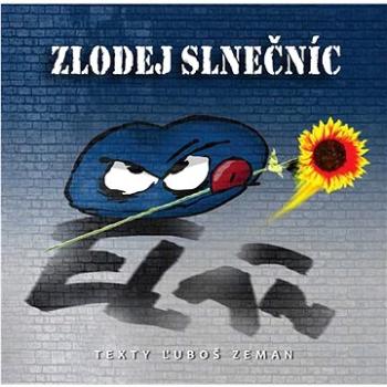 Elán: Zlodej slnečníc - CD (912898-2)