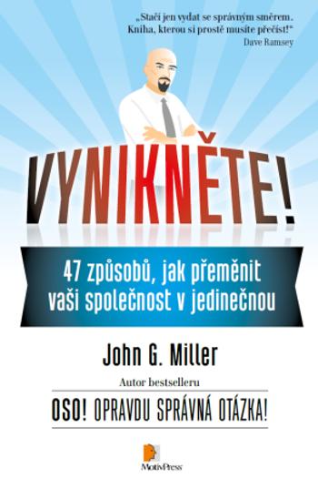 Vynikněte! - John G. Miller - e-kniha