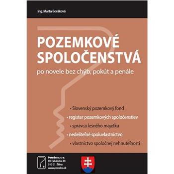 Pozemkové spoločenstvá po novele bez chýb, pokút a penále: Zdaňovanie a účtovanie v pozemkovom spolo (978-80-8162-199-4)