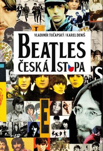 Beatles - česká stopa - Karel Deniš, Vladimír Tučapský