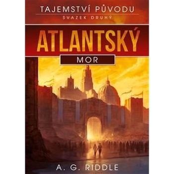 Atlantský mor: Tajemství původu (978-80-257-1550-5)