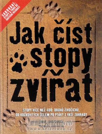 Jak číst stopy zvířat - Johnson Jimmy