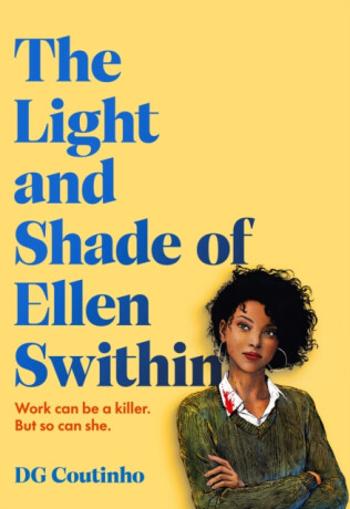 The Light and Shade of Ellen Swithin - DG Coutinho