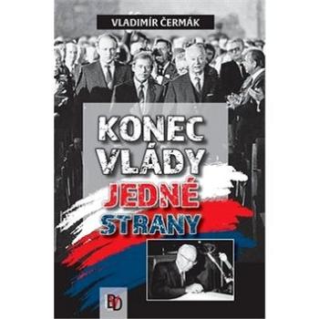 Konec vlády jedné strany (978-80-88216-16-2)