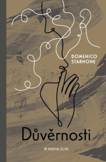 Důvěrnosti - Domenico Starnone - e-kniha