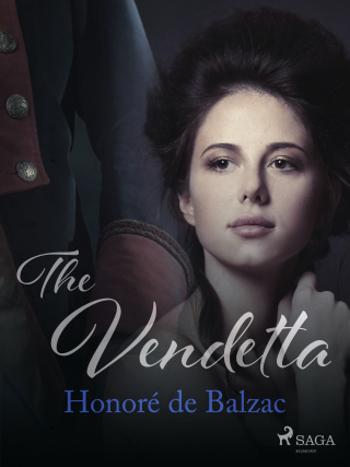 The Vendetta - Honoré De Balzac - e-kniha