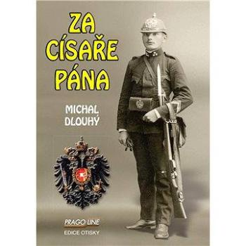 Za císaře pána (978-80-865-4670-4)