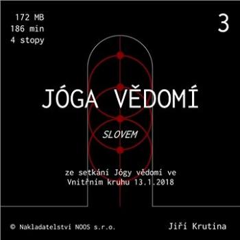 Jóga vědomí slovem 3 ()