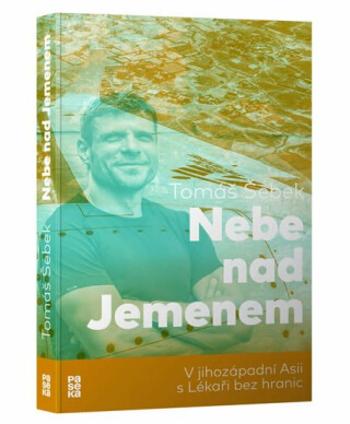 Nebe nad Jemenem - Tomáš Šebek