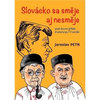 Slovácko sa směje aj nesměje (978-80-88363-04-0)