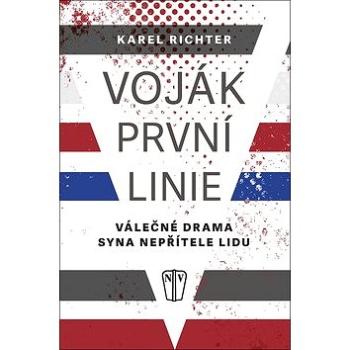 Voják první linie: Válečné drama syna nepřítele lidu (978-80-206-1660-9)