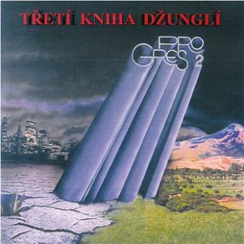 Progres 2: Třetí kniha džunglí (2x CD) - CD (FT0092-2)