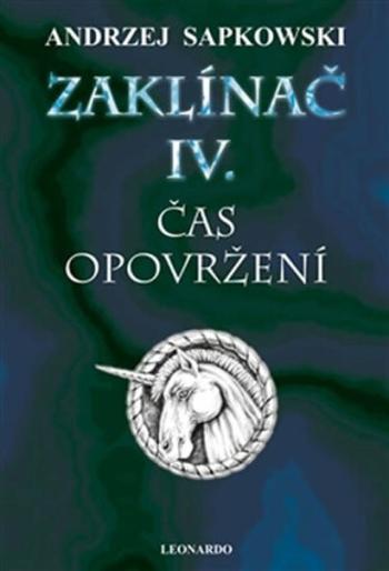 Zaklínač IV. - Čas opovržení (Defekt) - Andrzej Sapkowski