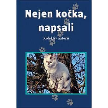 Nejen kočka, napsali (978-80-88236-06-1)