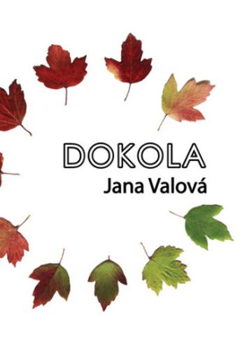 Dokola - Jana Válová