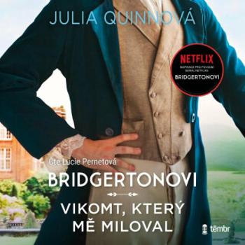 Bridgertonovi 2: Vikomt, který mě miloval - Julia Quinnová - audiokniha