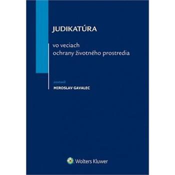 Judikatúra vo veciach ochrany životného prostredia (978-80-8168-230-8)